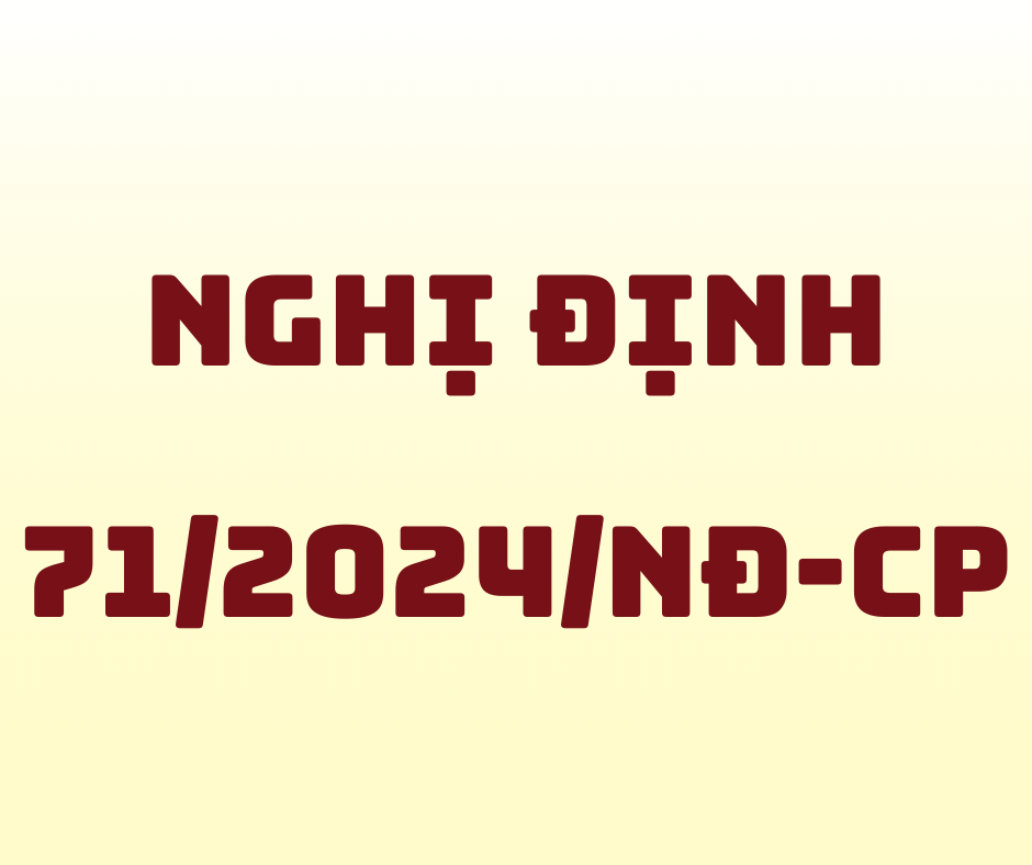 Nghị Định Số 71_2024_NĐ-CP